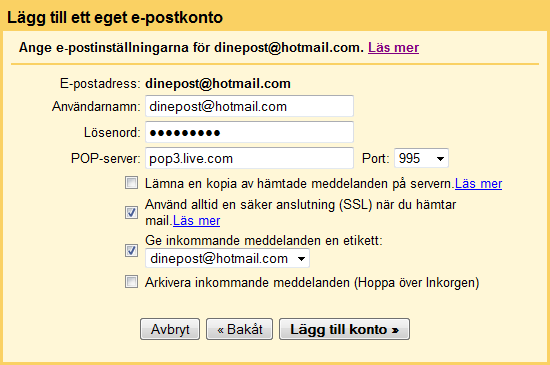 Hotmail POP3 via Gmail hotmail pop Gmail: Mycket mer än en Webbmail
